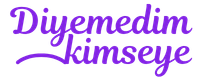 Diyemedim Kimseye